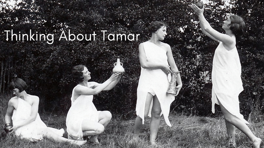 Should Tamar be Your Favourite Woman in the Line of Jesus?