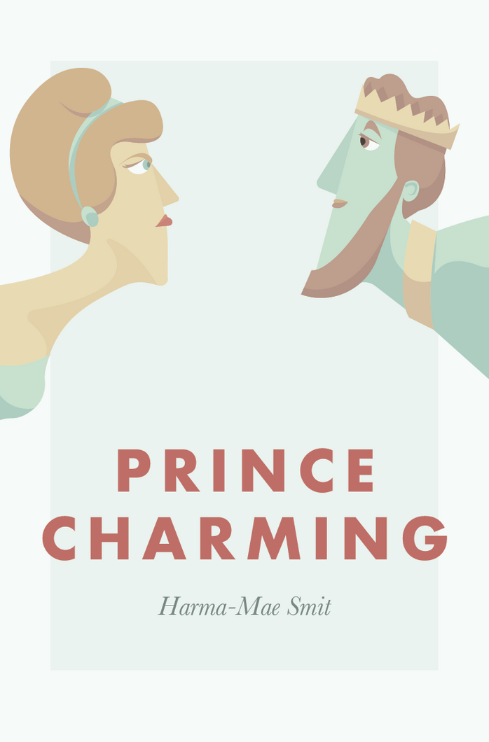 Prince Charming cover retelling Cinderella by Harma-Mae Smit