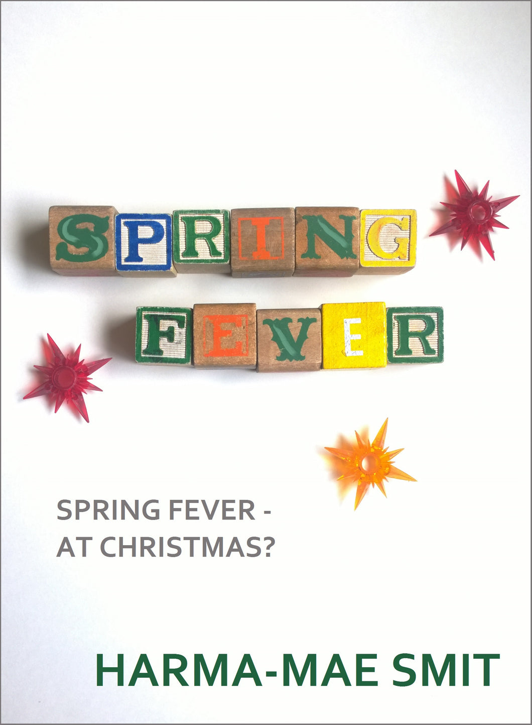 Spring fever at Christmas ebook cover
